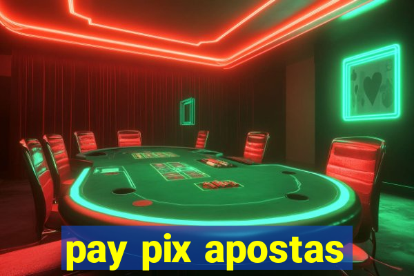 pay pix apostas