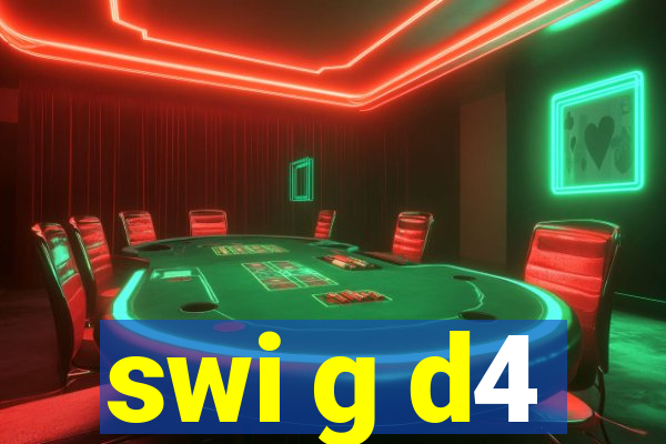 swi g d4