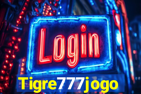 Tigre777jogo