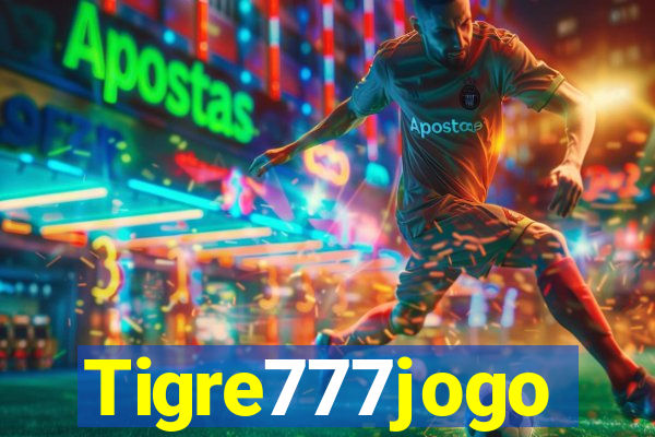 Tigre777jogo