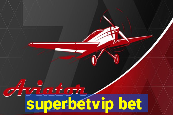 superbetvip bet