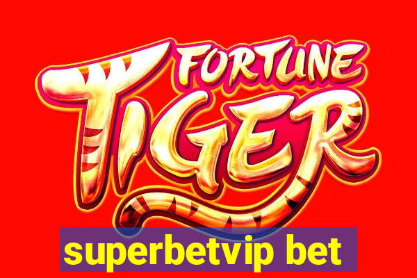 superbetvip bet