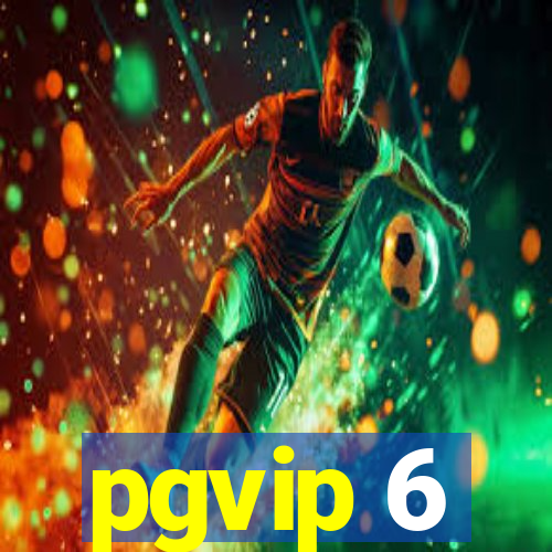 pgvip 6