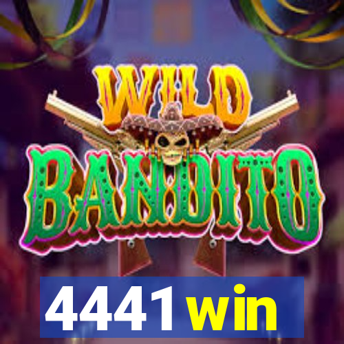 4441 win