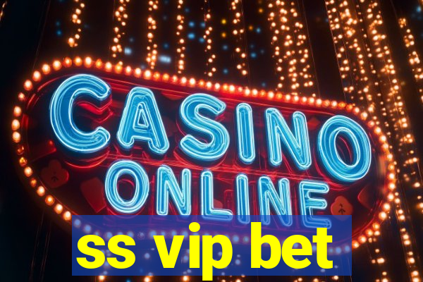 ss vip bet