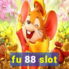 fu 88 slot