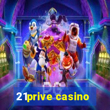 21prive casino