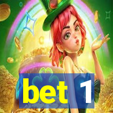 bet 1