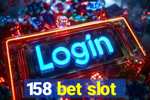 158 bet slot