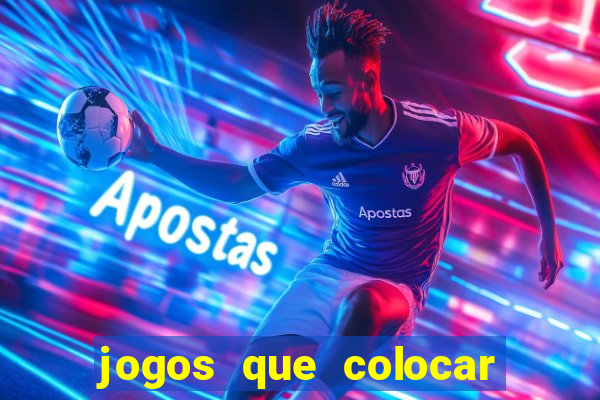 jogos que colocar 1 real