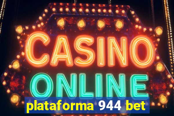 plataforma 944 bet