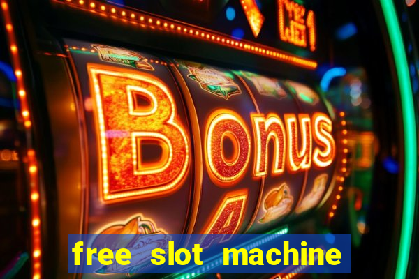 free slot machine games with bonus spins