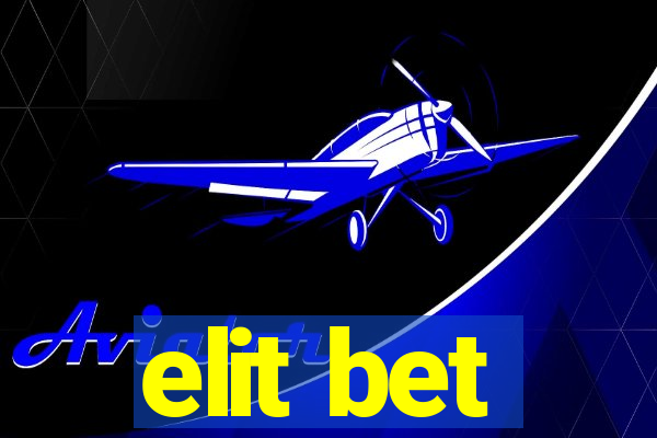 elit bet