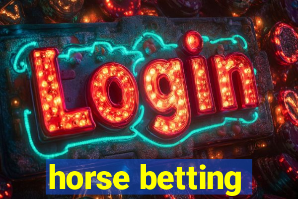 horse betting