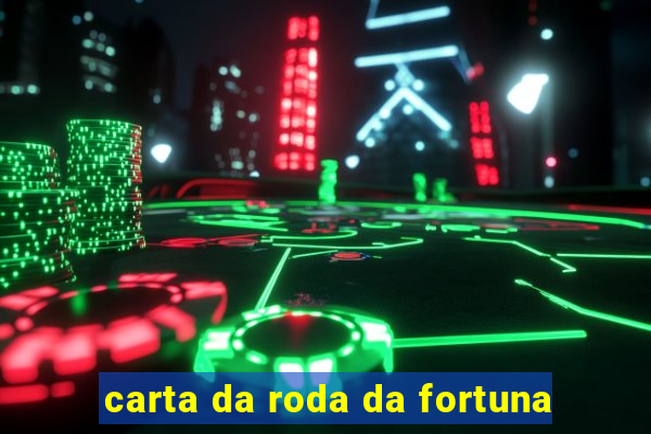 carta da roda da fortuna