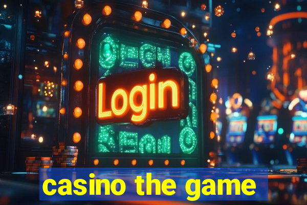 casino the game