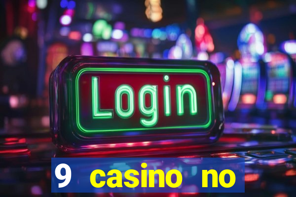 9 casino no deposit bonus