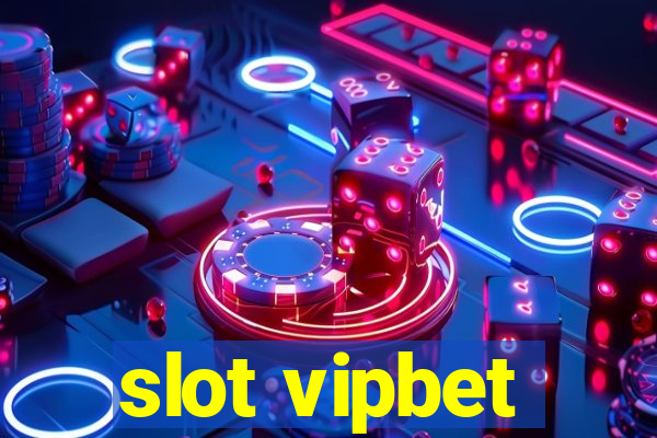 slot vipbet