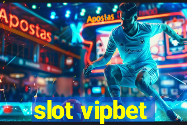 slot vipbet