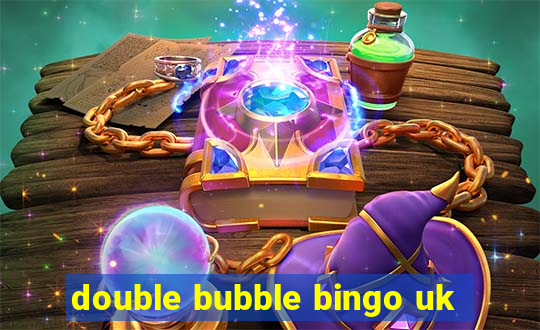 double bubble bingo uk