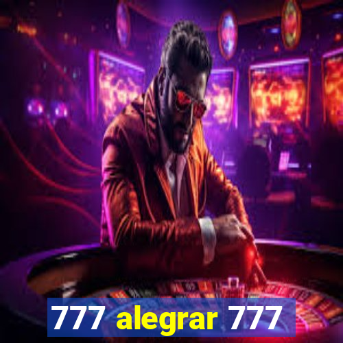 777 alegrar 777