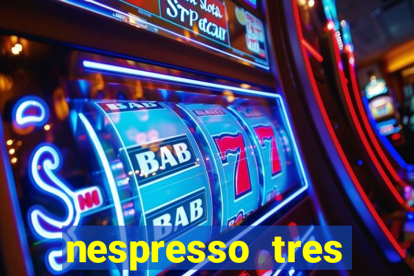 nespresso tres luzes piscando