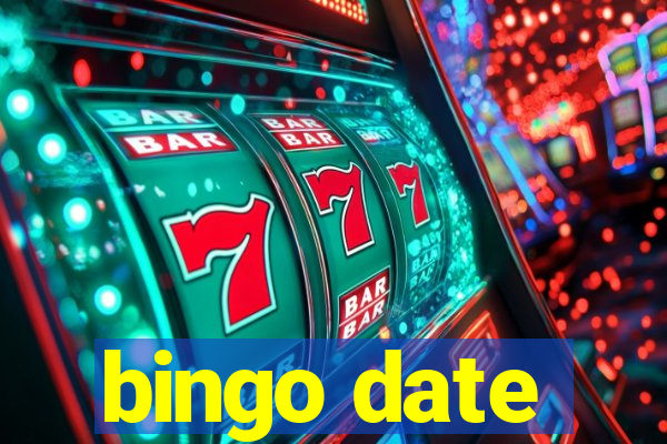 bingo date