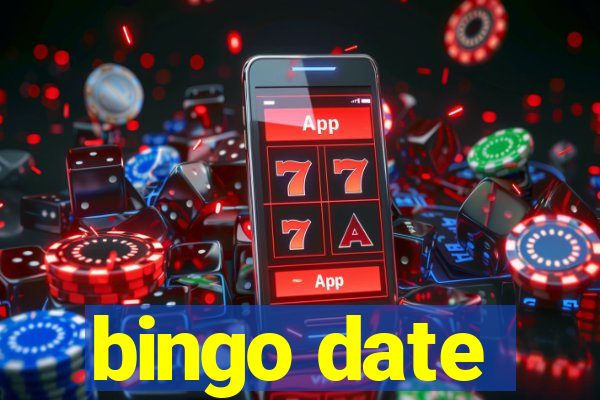 bingo date