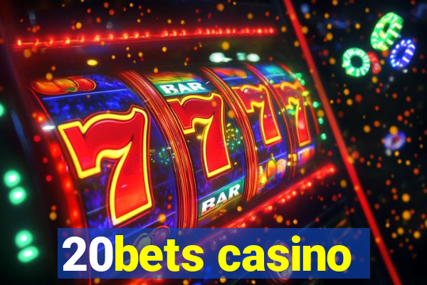 20bets casino