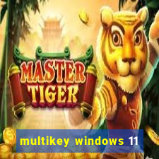 multikey windows 11