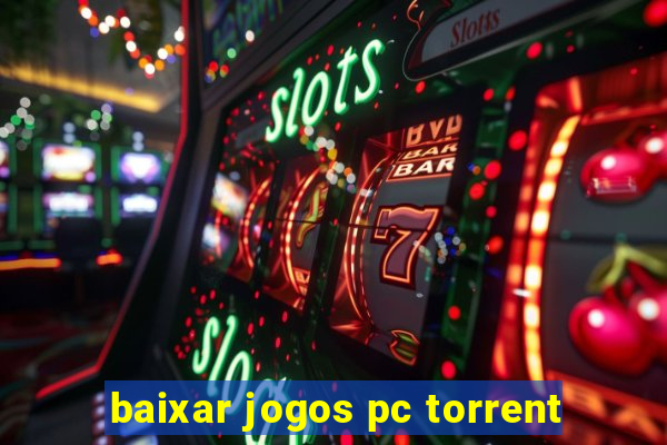 baixar jogos pc torrent