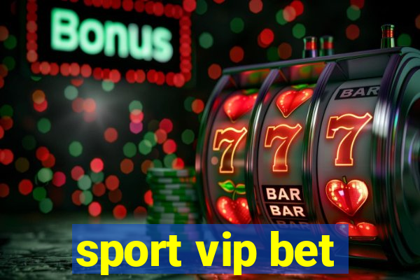 sport vip bet