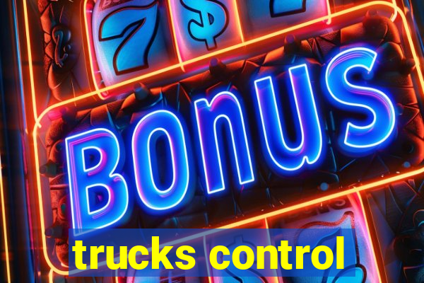 trucks control