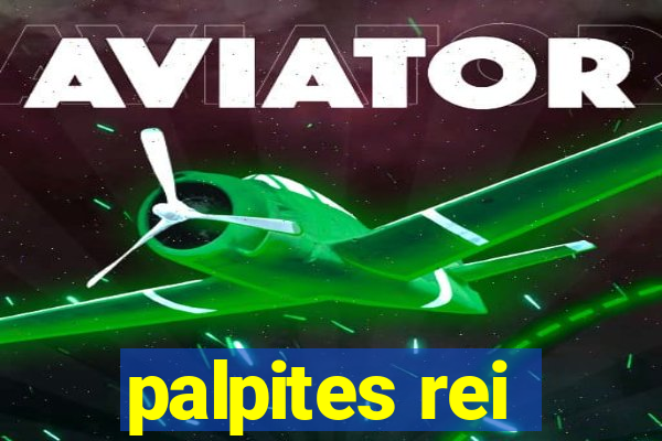 palpites rei