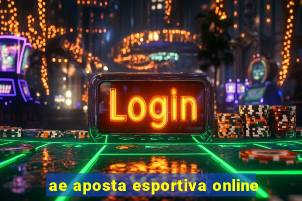 ae aposta esportiva online