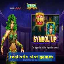 realistic slot games