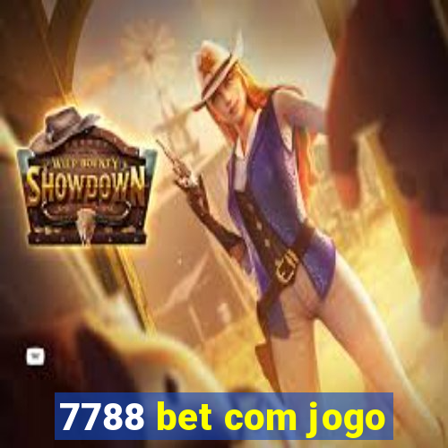 7788 bet com jogo