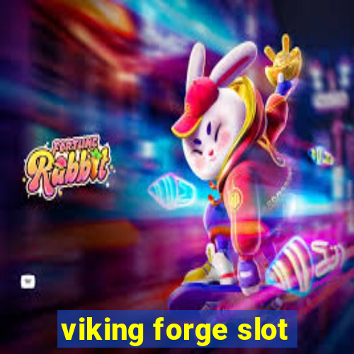 viking forge slot