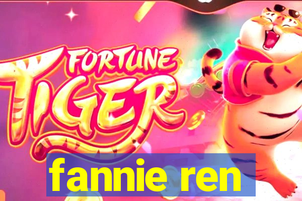 fannie ren