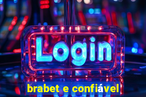 brabet e confiável