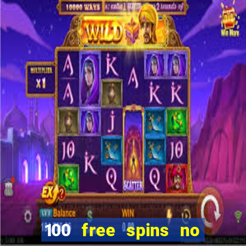 100 free spins no deposit casino australia