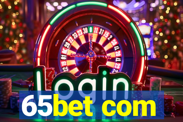 65bet com