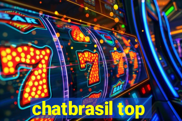 chatbrasil top