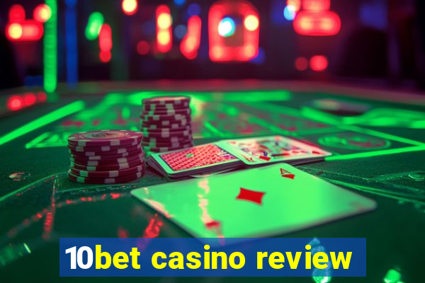 10bet casino review