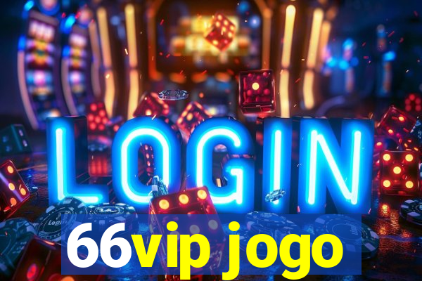 66vip jogo