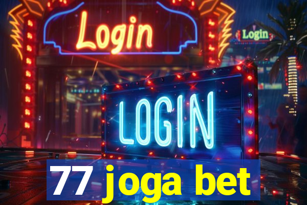 77 joga bet