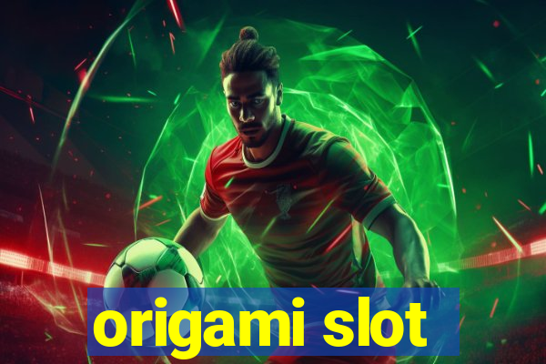 origami slot