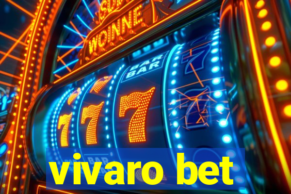 vivaro bet