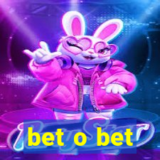 bet o bet