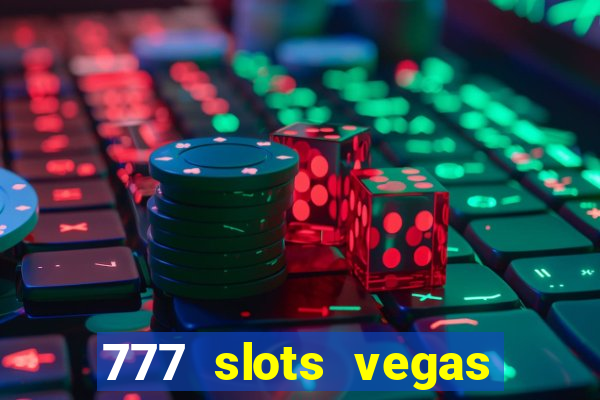 777 slots vegas casino slot